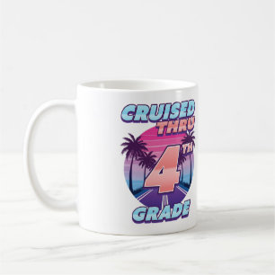 Cruised Thru 4th Grade Graduation Coffee Mug