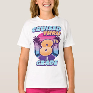 Cruised Thru 8th Grade Graduation Girl's T-Shirt