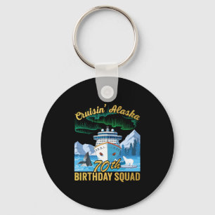 Cruisin' Alaska 70th Birthday Squad Matching Fun C Keychain