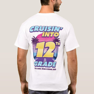 Cruisin’ Back to School 12th Grade Front & Back T-Shirt