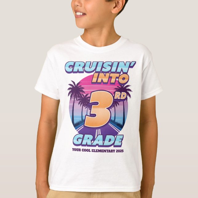 Cruisin’ Back to School 3rd Grade T-Shirt (Front)