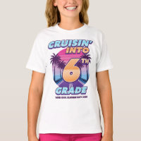 Cruisin’ Back to School 6th Grade Girl's