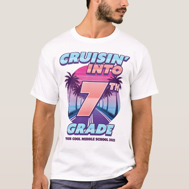 Cruisin’ Back to School 7th Grade (Bigger Sizes) T-Shirt (Front)