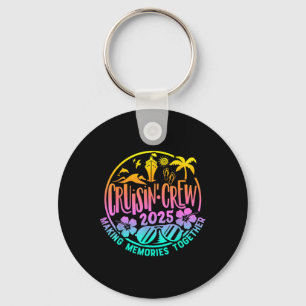 Cruisin Crew 2025 Cruise Family Friends Vacation M Keychain