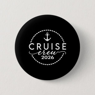 Cruisin Crew 2026 Cruise Family Friends Vacation 2 Inch Round Button