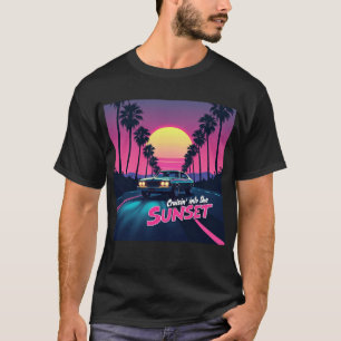 Cruisin' into the Sunset - 80s Retro Drive  T-Shirt
