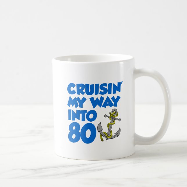 Cruisin' My Way Into 80 Mug (Right)