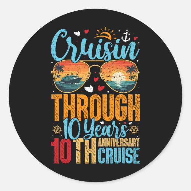 Cruisin Through 10 Years 10th Wedding Anniversary  Classic Round Sticker (Front)