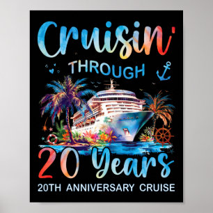 Cruisin Through 20 Years 20th Anniversary Cruise T Poster