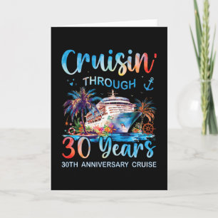 Cruisin Through 30 Years 30th Anniversary Cruise T Card