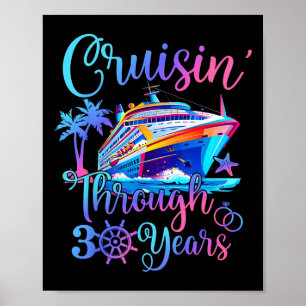 Cruisin Through 30 Years 30th Wedding Anniversary  Poster