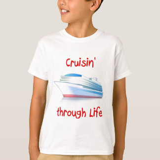 cruisin' through life T-Shirt