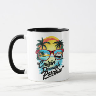 Cruisin’ Through Paradise: Tropical Escape Vibes  Mug