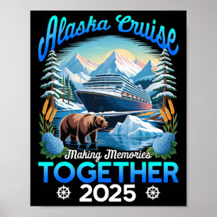 Cruisin Together Alaska 2025 Alaska Cruise Family  Poster