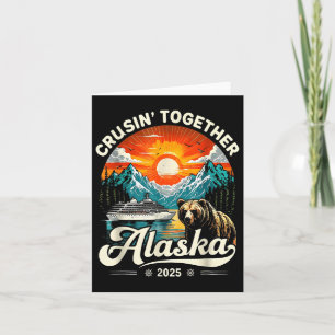 Cruisin Together Alaska 2025 Cruise Family Trip Card