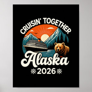 Cruisin Together Alaska 2026 Family Friend Alaska Poster
