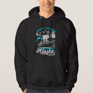Cruisin Together Alaska Cruise 2025 Alaska Vacatio Hoodie