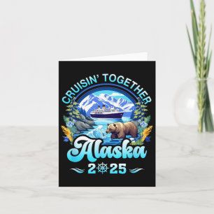 Cruisin Together Alaska Family Friend Alaska Cruis Card