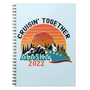 Cruisin Together Alaska Travel Vacation Notebook