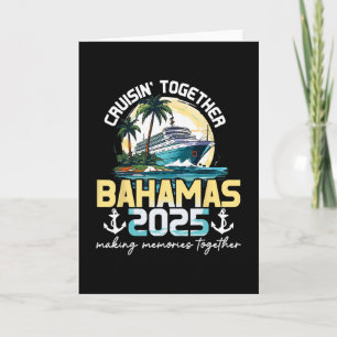 Cruisin' Together Bahamas 2025 Trip  Card