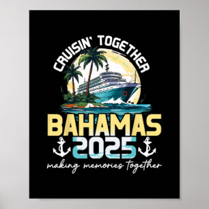 Cruisin' Together Bahamas 2025 Trip Poster