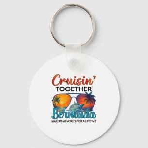 Cruisin Together Bermuda 2025 Friends Bermuda Crui Keychain
