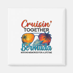Cruisin Together Bermuda 2025 Friends Bermuda Crui Magnet