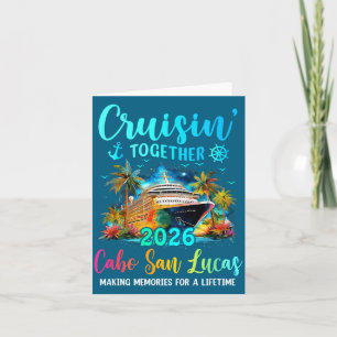 Cruisin' Together Cabo San Lucas 2026 Family Cruis Card