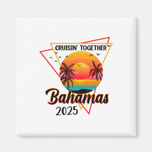 Cruisin Together Hamas 2025 Family Friend Vacay Tr Magnet