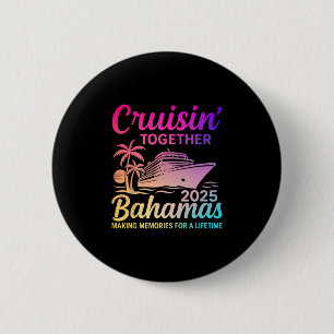 Cruisin Together Hamas 2025 Family Vacation Cruise 2 Inch Round Button