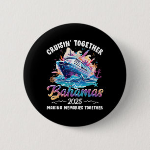 Cruisin Together Hamas Vacation Beach 2025 Memorie 2 Inch Round Button