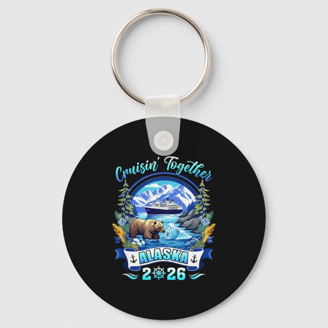 Cruisin Together Matching Family Friends Alaska Cr Keychain (Front)