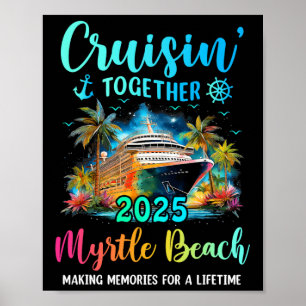 Cruisin' Together Myrtle Beach 2025 Family Cruise  Poster
