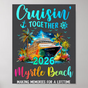 Cruisin' Together Myrtle Beach 2026 Family Cruise  Poster