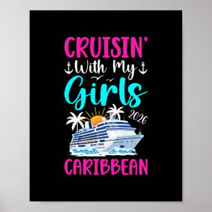 Cruisin' With My Girls Caribbean Cruise 2026 Girls Poster