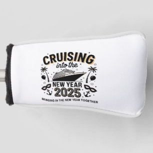 Cruising 2025 Making Memories Together Family  Golf Head Cover