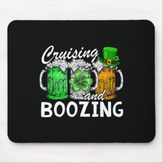 Cruising Boozing Irish Drinking St Patricks Day Be Mouse Pad