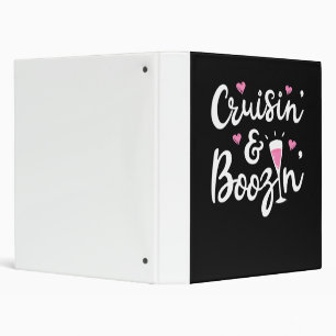 Cruising Cruising And Boozin Cruise Ship Drinkin Binder