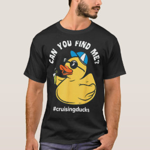 Cruising Ducks, Can You Find Me, Cruise Duck 1 T-Shirt