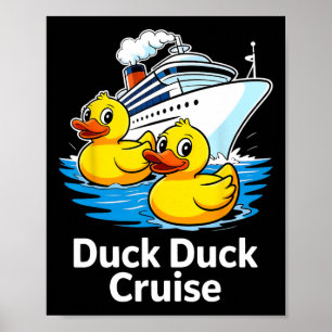 Cruising Ducks Duck Duck Cruise Family Vacation Ru Poster