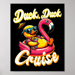 Cruising Ducks Duck Duck Cruise Family Vacation Ru Poster
