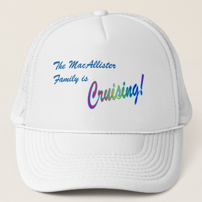Cruising Family Personalized Trucker Hat (Front)