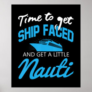 Cruising Funny Boat Party Shipfaced Family Cruise Poster