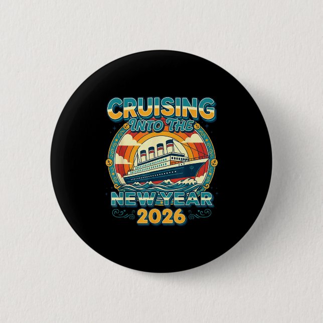 Cruising Into 2026 New Year Eve Celebration Family 2 Inch Round Button (Front)