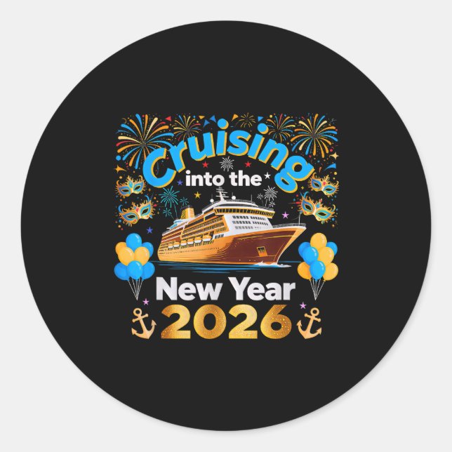 Cruising Into 2026 New Year’s Eve Cruise Vacation  Classic Round Sticker (Front)