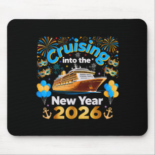 Cruising Into 2026 New Year’s Eve Cruise Vacation Mouse Pad