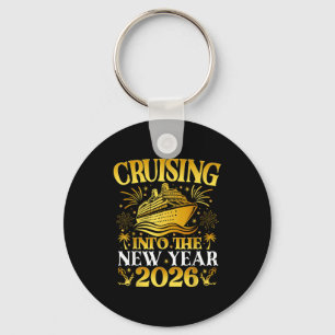 Cruising Into 2026 New Years Cruise Family Holiday Keychain