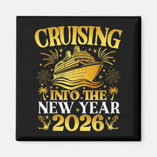 Cruising Into 2026 New Years Cruise Family Holiday Magnet