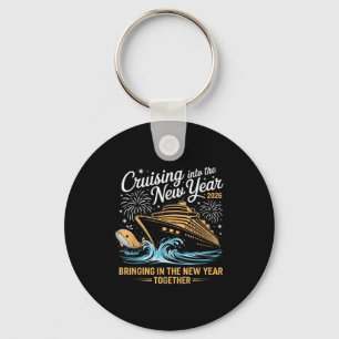 Cruising Into 2026 New Years Eve Party Cruise Fami Keychain