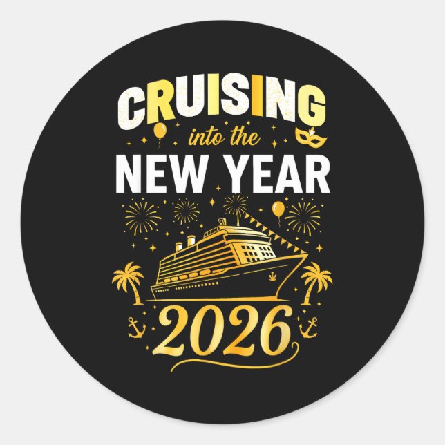 Cruising Into 2026 New Years Eve Party Favors Fami Classic Round Sticker (Front)